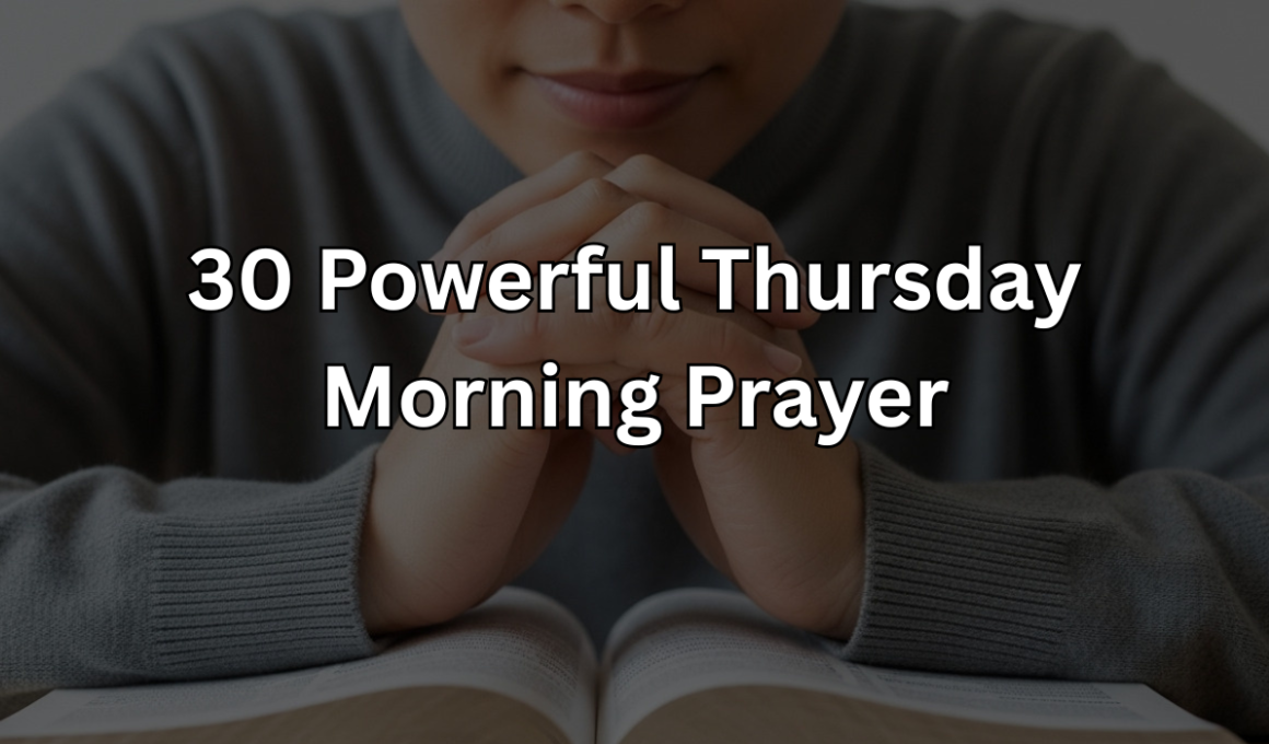 30 Powerful Thursday Morning Prayer